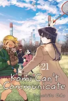 Image of Komi Can't Communicate, Vol. 21 by Tomohito Oda