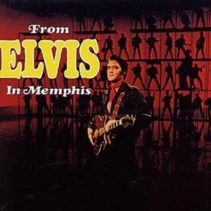 image of From Elvis in Memphis by Elvis Presley CD Album