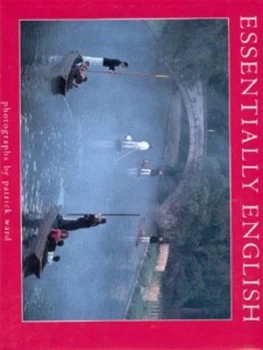 Image of Essentially English by Patrick Ward Hardback