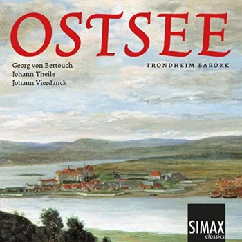 Image of Trondheim Barokk - Ostsee: Church Music By Bertouch, Theile & Vierdanck CD