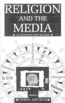 Image of Religion and the Mass Media by Chris Arthur Paperback