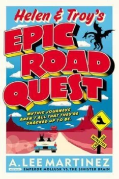 Image of Helen & Troys epic road quest by A. Lee Martinez
