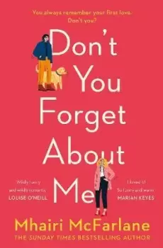 Image of Don't You Forget About Me by Mhairi McFarlane