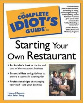 Image of The Complete Idiots Guide to Starting Your Own Restaurant by Howard Cannon Paperback
