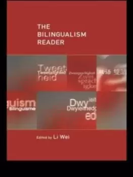 Image of The bilingualism reader by Li Wei