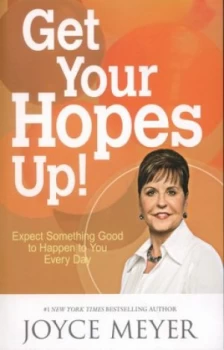 Image of Get Your Hopes Up by Joyce Meyer Paperback