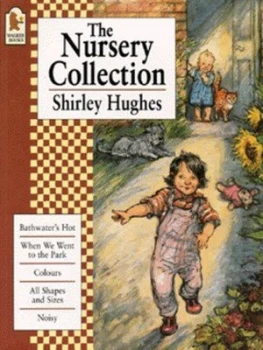 Image of The Nursery Collection by Shirley Hughes Paperback