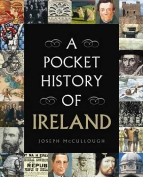 Image of A Pocket History of Ireland by Joseph Mccullough Hardback