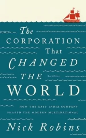 Image of The corporation that changed the world by Nick Robins