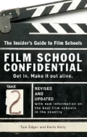 Image of film school confidential the insiders guide to film schools