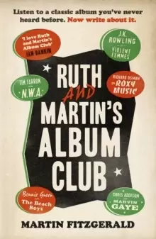 Image of Ruth and Martins Album Club : Listen to a classic album you've never heard before. Now write about it.