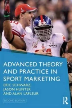 Image of Advanced Theory and Practice in Sport Marketing by Eric C. Schwarz Book
