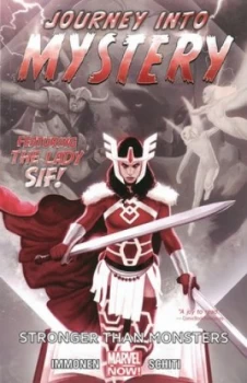 Image of Journey into Mystery Featuring Sif. Volume 1 Stronger Than Monsters by Kathryn Immonen Book
