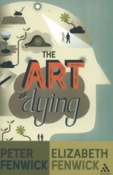 Image of The Art of Dying by P. B. C Fenwick and Elizabeth Fenwick Paperback