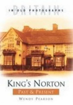 Image of Kings Norton by Wendy Pearson Book