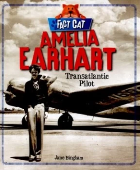 Image of Amelia Earhart by Jane Bingham Hardback