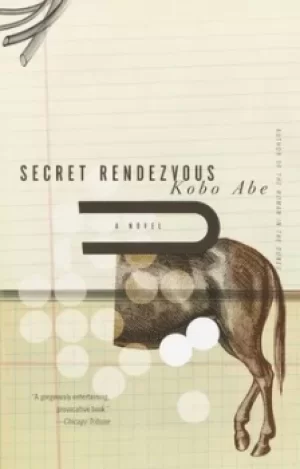Image of Secret Rendezvous by Kobo Abe