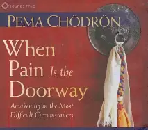 Image of when pain is the doorway awakening in the most difficult circumstances