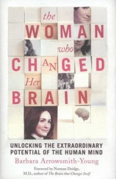 Image of The Woman Who Changed Her Brain by Barbara Arrowsmith-Young Hardback