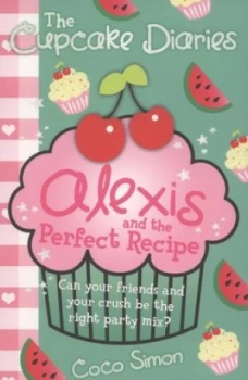Image of Alexis and the Perfect Recipe by Coco Simon Book