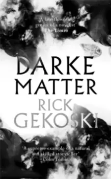 Image of Darke Matter : A Novel