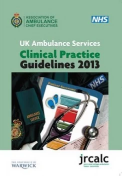 Image of Uk Ambulance Services Clinical Practice Guidelines 2013 by Joanne D Fisher Paperback