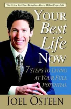 Image of Your Best Life Now by Joel Osteen Paperback