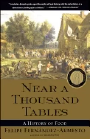 Image of near a thousand tables a history of food