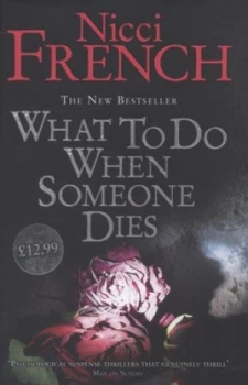 Image of What to Do When Someone Dies by Nicci French Hardback