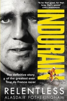 Image of Indurain by Alasdair Fotheringham Book