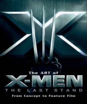 Image of The Art of X-Men the Last Stand by Christopher Measom and Timothy Shaner Paperback