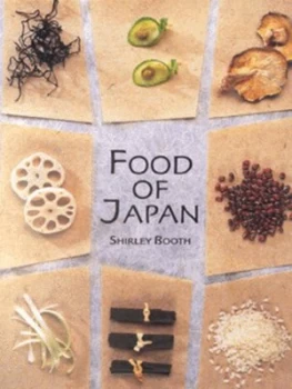 Image of Food of Japan by Shirley Booth Hardback