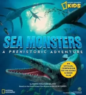 Image of Sea Monsters by NATIONAL GEOGRAPHIC KIDS