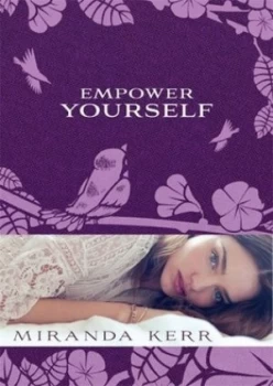 Image of Empower Yourself by Miranda Kerr Paperback