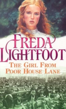 Image of The Girl from Poor House Lane by Freda Lightfoot Paperback