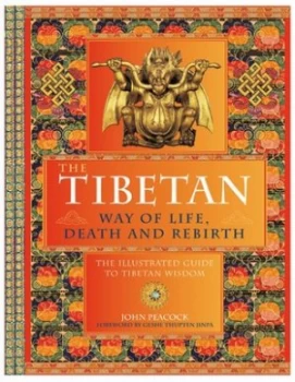 Image of The Tibetan Way of Life Death and Rebirth by John Peacock Paperback