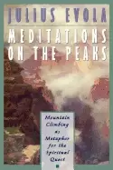 Image of meditations on the peaks mountain climbing as metaphor for the spiritual qu