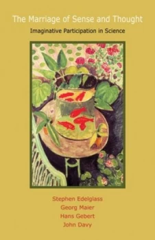 Image of The Marriage of Sense and Thought by Stephen Edelglass Paperback