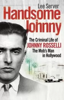 Image of Handsome Johnny by Lee Server