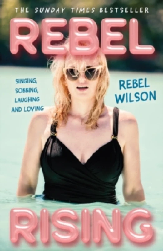 Image of Rebel Rising. Paperback. By Rebel Wilson Books