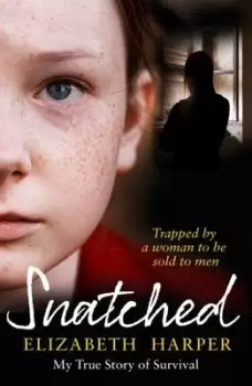 Image of Snatched - Elizabeth Harper - Paperback - Used