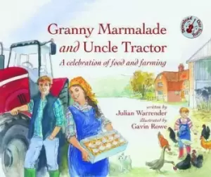 Image of Granny Marmalade and Uncle Tractor by Julian Warrender