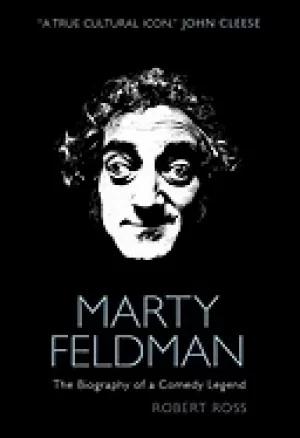 Image of marty feldman the biography of a comedy legend