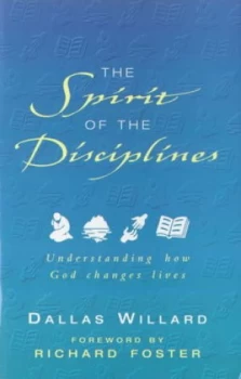 Image of The Spirit of the Disciplines by Dallas Willard Paperback
