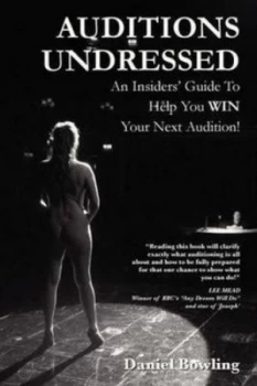 Image of Auditions Undressed by Daniel Bowling Paperback