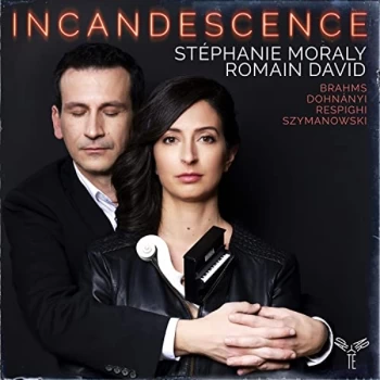 Image of Moraly, Stephanie - Incandescence: Brahms, Respighi, Dohnanyi, Szy CD