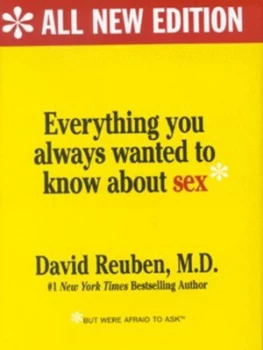 Image of Everything You Always Wanted to Know about Sex - but Were Afraid to Ask by David Reuben Hardback