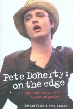 Image of Pete Doherty by Nathan Yates and Pete Samson Hardback