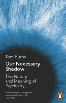 Image of Our Necessary Shadow by Tom Burns Paperback
