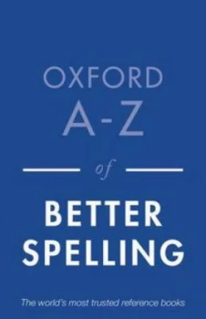 Image of Oxford A-Z of Better Spelling by Charlotte Buxton Book